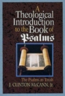 A Theological Introduction to the Book of Psalms : The Psalms as Torah - eBook