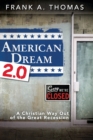 American Dream 2.0 : A Christian Way out of the Great Recession - Book