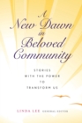 A New Dawn in Beloved Community - Book
