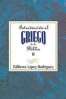 Introduccion al griego de la Biblia II AETH : Introduction to Biblical Greek vol 2 Spanish AETH - eBook