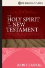 The Holy Spirit in the New Testament - Book