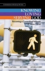 Knowing, Loving, Serving God - Preview Book - Book