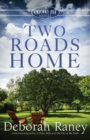 Two Roads Home - Book