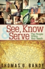 See, Know & Serve the People Within Your Reach - Book