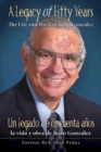 A Legacy of Fifty Years: The Life and Work of Justo Gonzalez : Un legado de cincuenta anos: la vida y obra de Justo Gonzalez - eBook