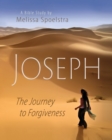 Joseph - Women's Bible Study Participant Book : The Journey to Forgiveness - Book