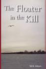 The Floater In The Kill - Book