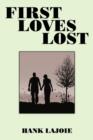 First Loves Lost - Book