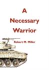 A Necessary Warrior - Book