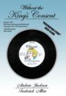 Without the King's Consent : "Tell Me Pretty Baby" - Book
