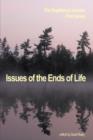 Issues of the Ends of Life : The Segelberg Lectures - Book