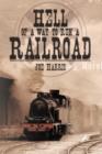 Hell of a Way to Run a Railroad - Book