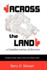 Across the Land... a Canadian Journey of Discovery - Book