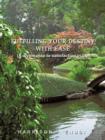 Fulfilling Your Destiny with Ease : A Divine Map to Satisfaction in Life - Book