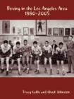 Boxing in the Los Angeles Area : 1880-2005 - Book