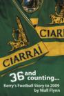 36 and Counting...Kerry's Football Story to 2009 - Book