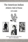 The American Indian Athletic Hall of Fame - 1972-2009 - Book