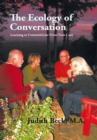 The Ecology of Conversation : Learning to Communicate from Your Core - eBook