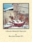 Neither Root Nor Branch : The Disaster Manual for Depression - Book