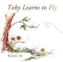 Toby Learns to Fly - Book