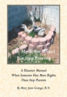 The Medicine Wheel for Step Parents : A Disaster Manual When Someone Has More Rights Than Step Parents - eBook