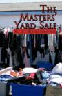 The Masters' Yard Sale - Book