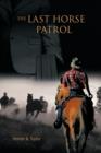 The Last Horse Patrol - Book