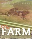 The Farm : Growing Up in Abilene, Kansas, in the 1940s and 1950s - Book