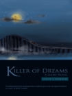 Killer of Dreams : A Short Novel - eBook