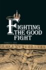 Fighting the Good Fight - eBook