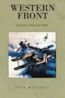 Western Front : France: 1918 and 1944 - eBook