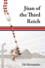 Juan of the Third Reich - eBook