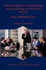 Developmental Leadership : Equipping, Enabling, and Empowering Employees for Peak Performance - Book