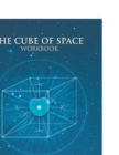 The Cube of Space Workbook - Book