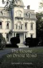 The House on Oriole Road - Book