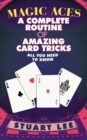Magic Aces : A Complete Routine of Amazing Card Tricks - Book