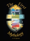 The First Mythology - eBook