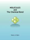 MOLECULES and the Chemical Bond - Book