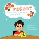 FREDDY Has an Ouchy in His Tummy : A Gluten Free Story - Book