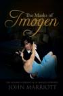 The Masks of Imogen : The Strange Chronicle of Imogen Edwards - Book