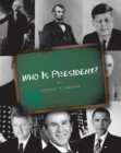 Who Is President? - eBook