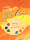 A Single Drop of Paint - Book