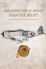 Memoirs of a WWII Fighter Pilot and Some Modern Political Commentary - Book