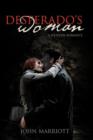 Desperado's Woman : A Western Romance - Book