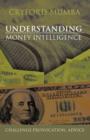 Understanding Money Intelligence : Challenge.Provocation. Advice - Book