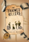 The Trained Killers - Book