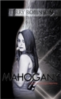 Mahogany : A Story of Love and Corruption - Book