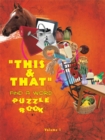 "This & That" Find a Word Puzzle Book : Volume #1 - eBook