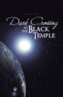 Dark Crossing to the Black Temple - eBook