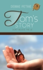 Tom's Story : Don't Believe the Lie - eBook